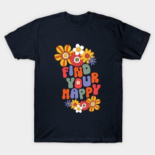 Retro Find Your Happy T-Shirt